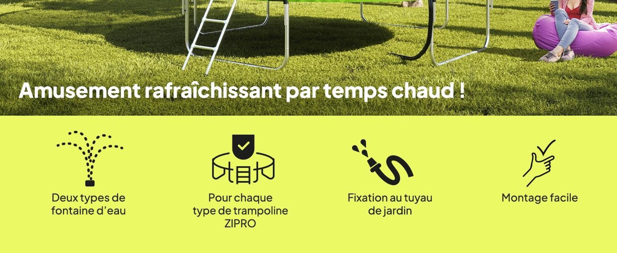 Kit d'arrosage Zipro 2 en 1 pour trampolines