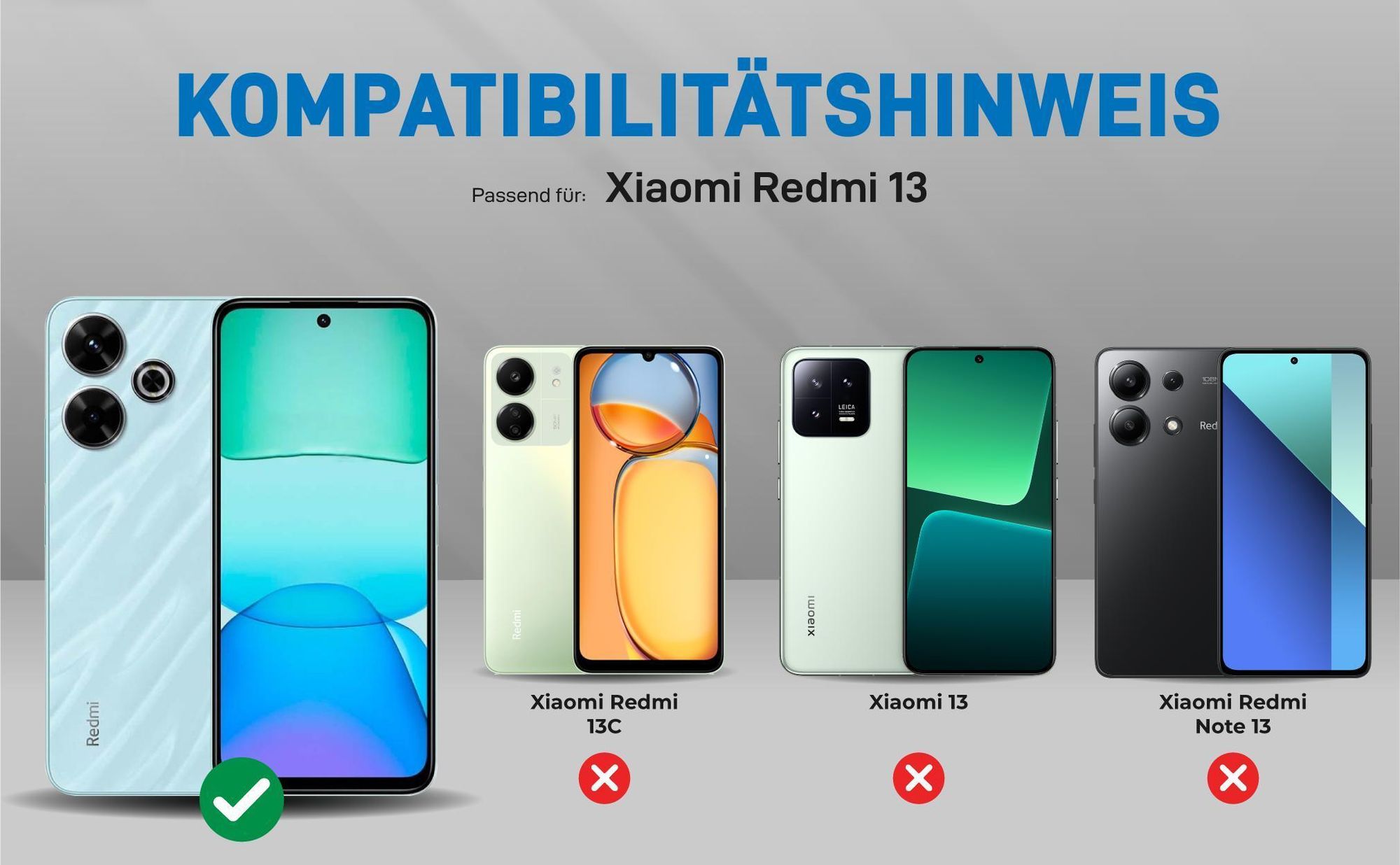 Kompatibilitätshinweise Hülle für Xiaomi Redmi 13