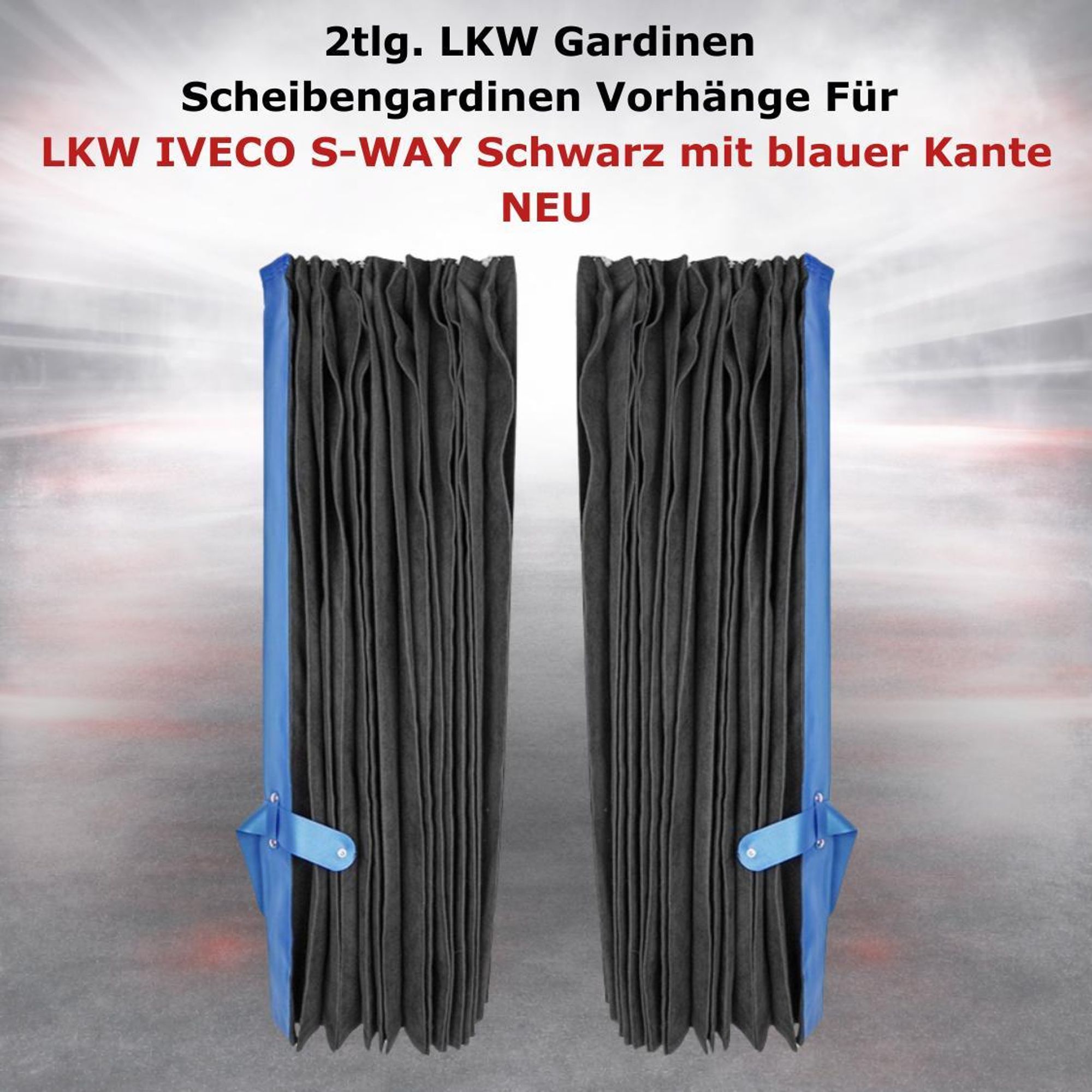2tlg. LKW Gardinen Scheibengardinen Vorhänge Für LKW IVECO S-WAY Schwarz mit blauer Kante NEU