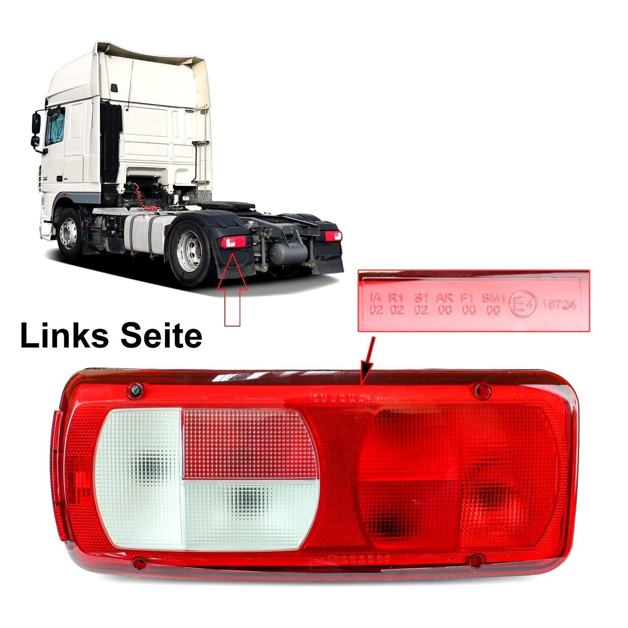 1x Heckleuchte Rückleuchte Für DAF 106 XF CF 105 E-prüf LKW Links