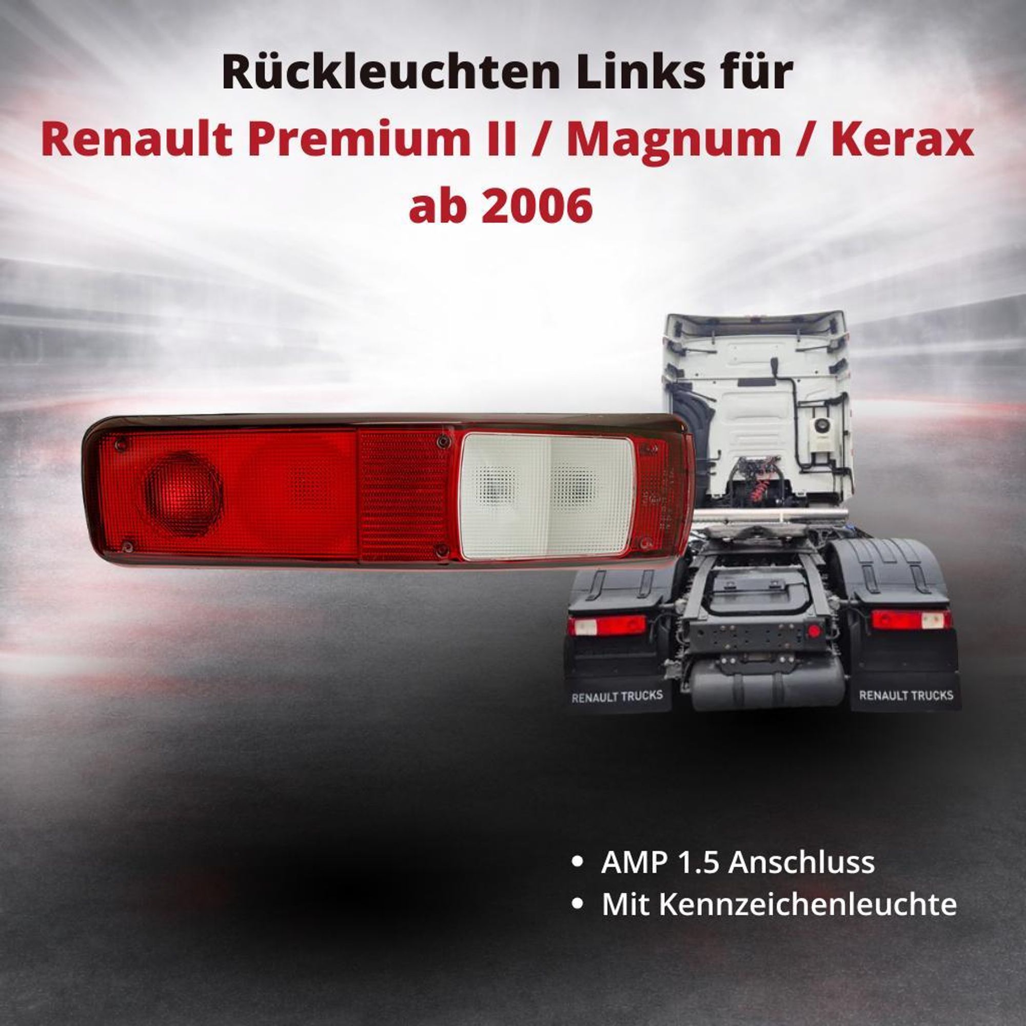 Rückleuchte Heckleuchte Rücklicht Links für Renault Premium II / Magnum / Kerax ab 2006