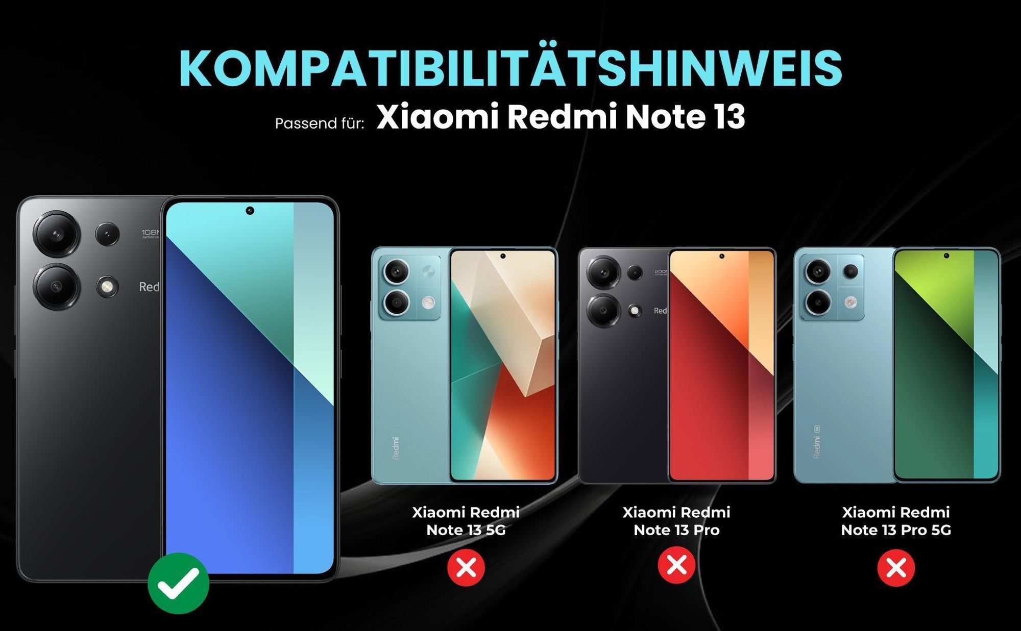 Kompatibilitätshinweise Hülle für Xiaomi Redmi Note 13