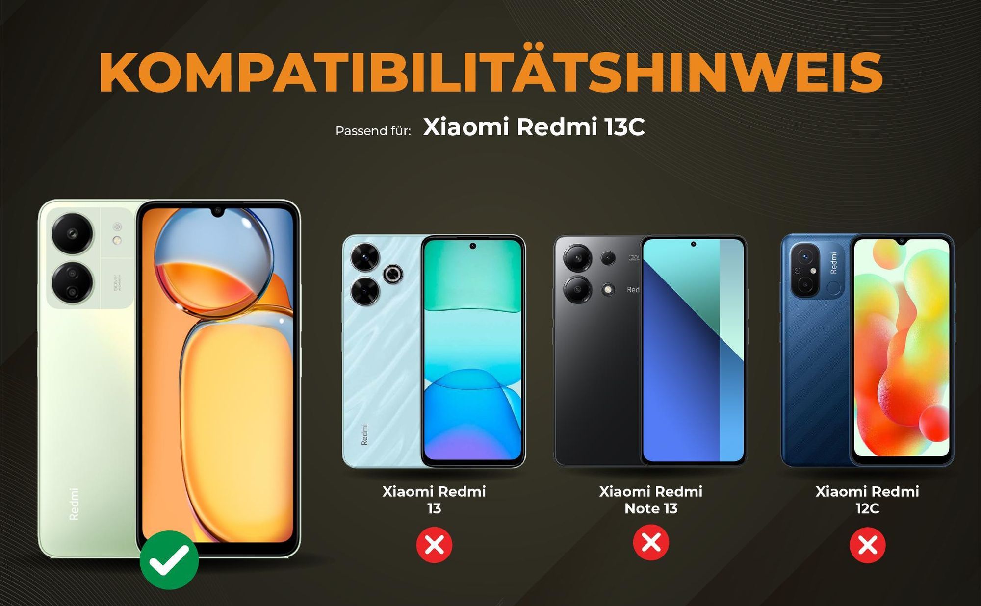 Kompatibilitätshinweise Hülle für Xiaomi Redmi 13C
