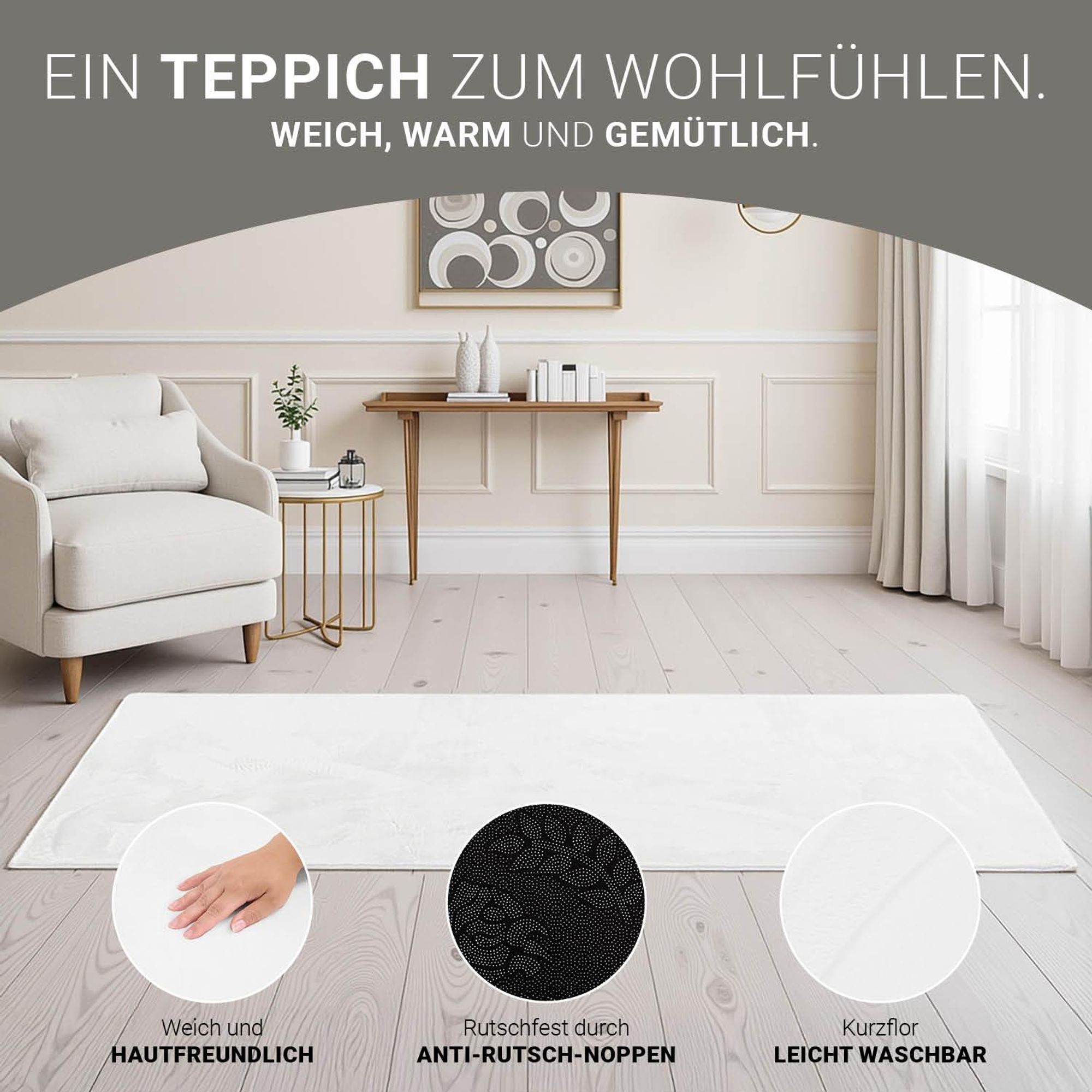 Der Teppich ist weich, warm und gemütlich. Die Rückseite ist mit Anti-Rutsch Noppen versehen.