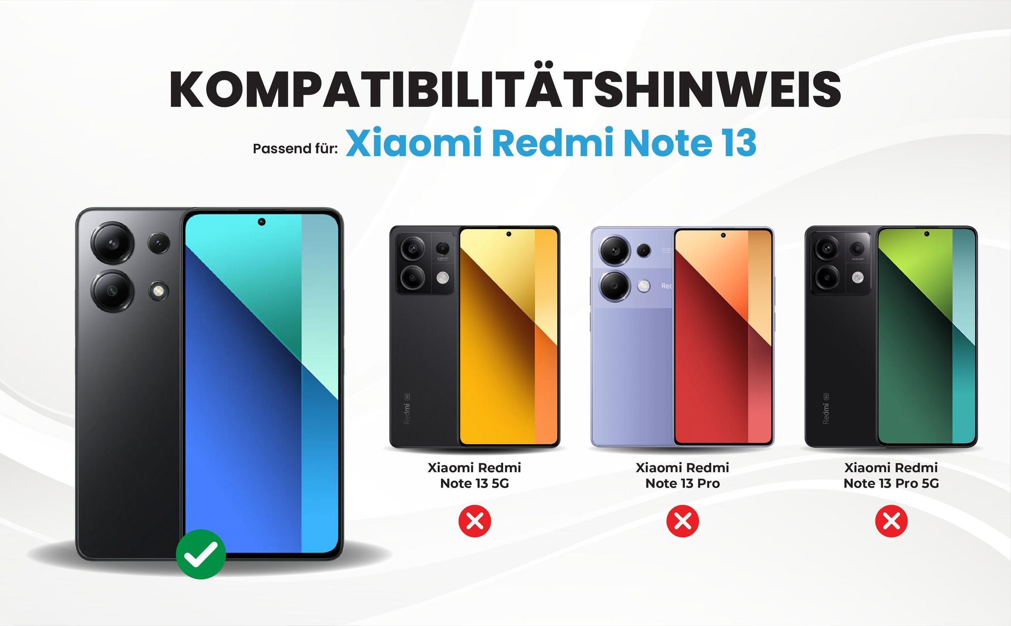 Kompatibilitätshinweise Hülle für Xiaomi Redmi Note 13