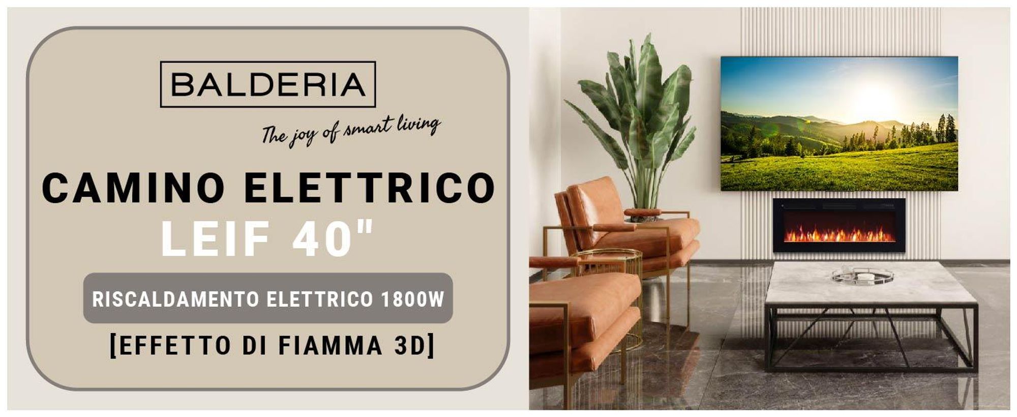 BALDERIA -design Leif 40 - Camino elettrico 3in1