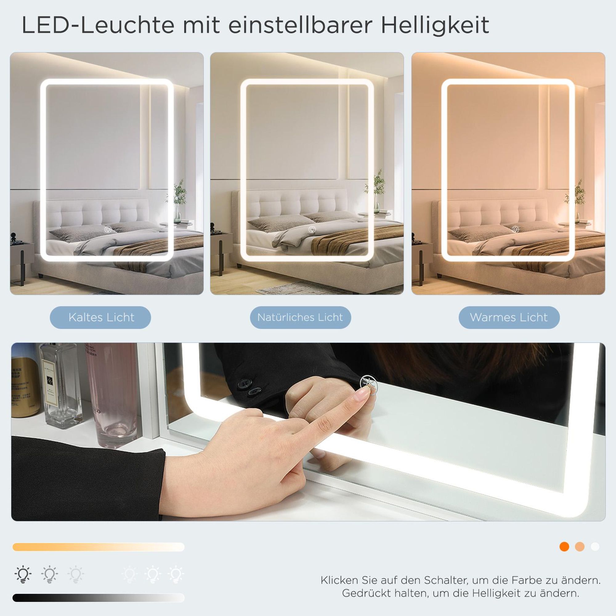 Mit drei Farbtemperaturen und einstellbarer Helligkeit können