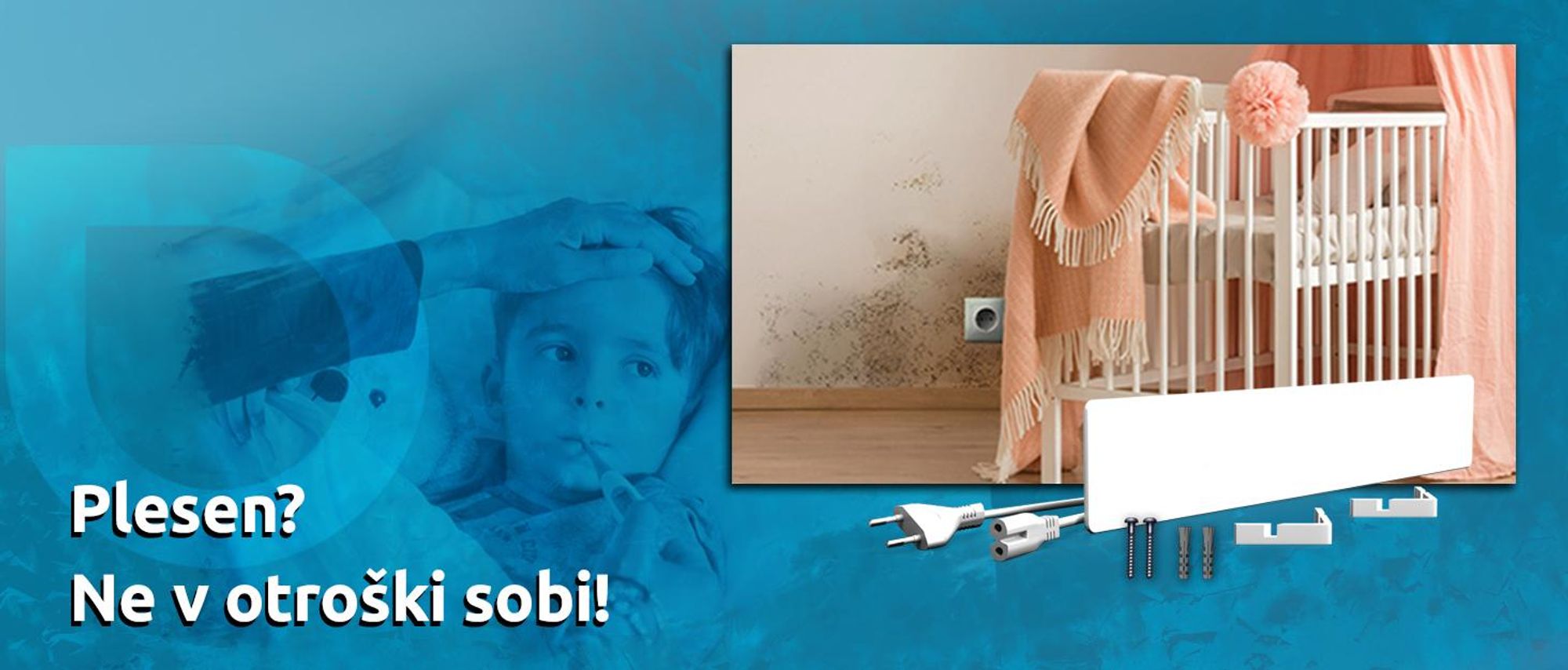 sDry chráni detské izby pred plesňou.