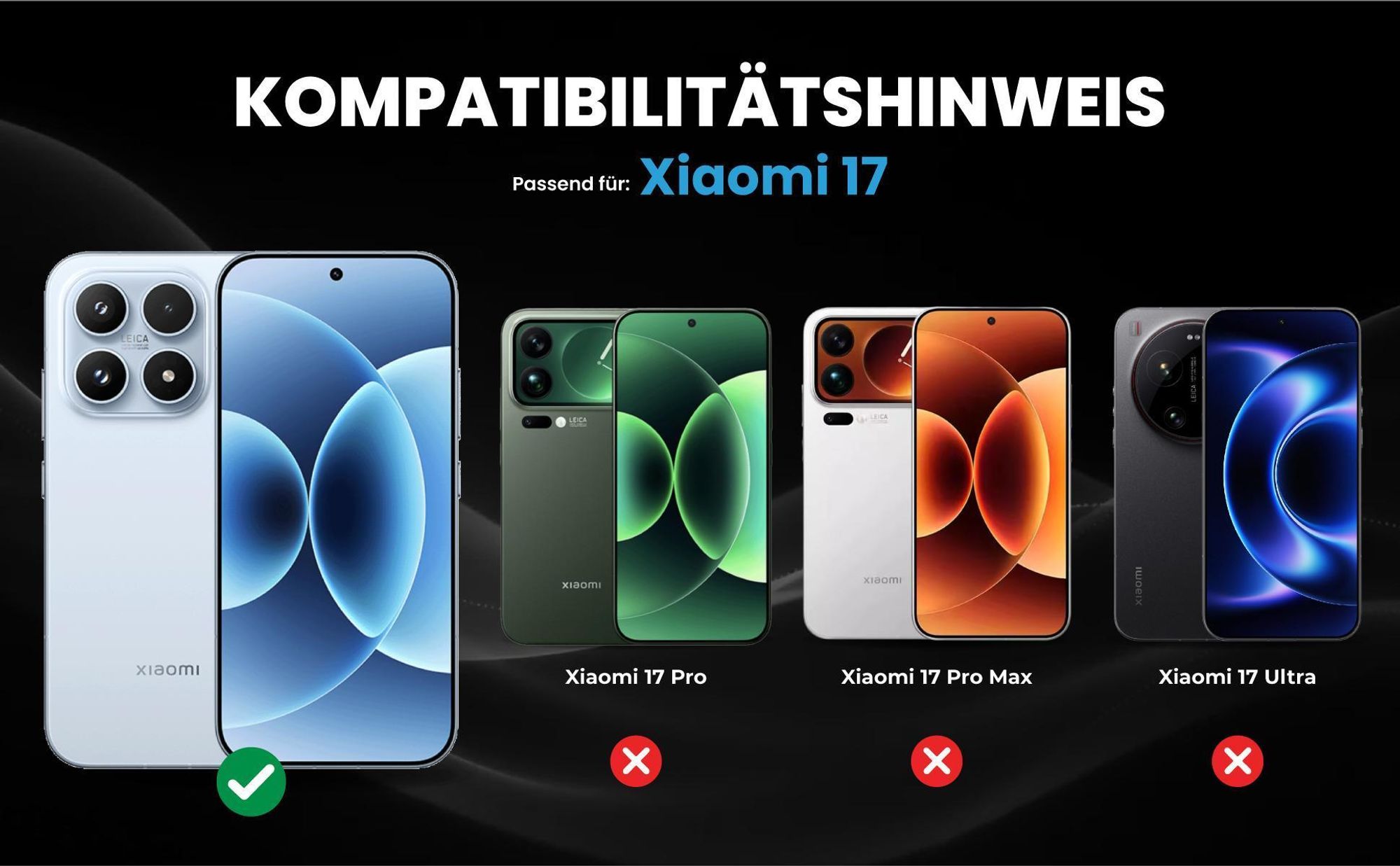 Kompatibilitätshinweise Hülle für Xiaomi 17