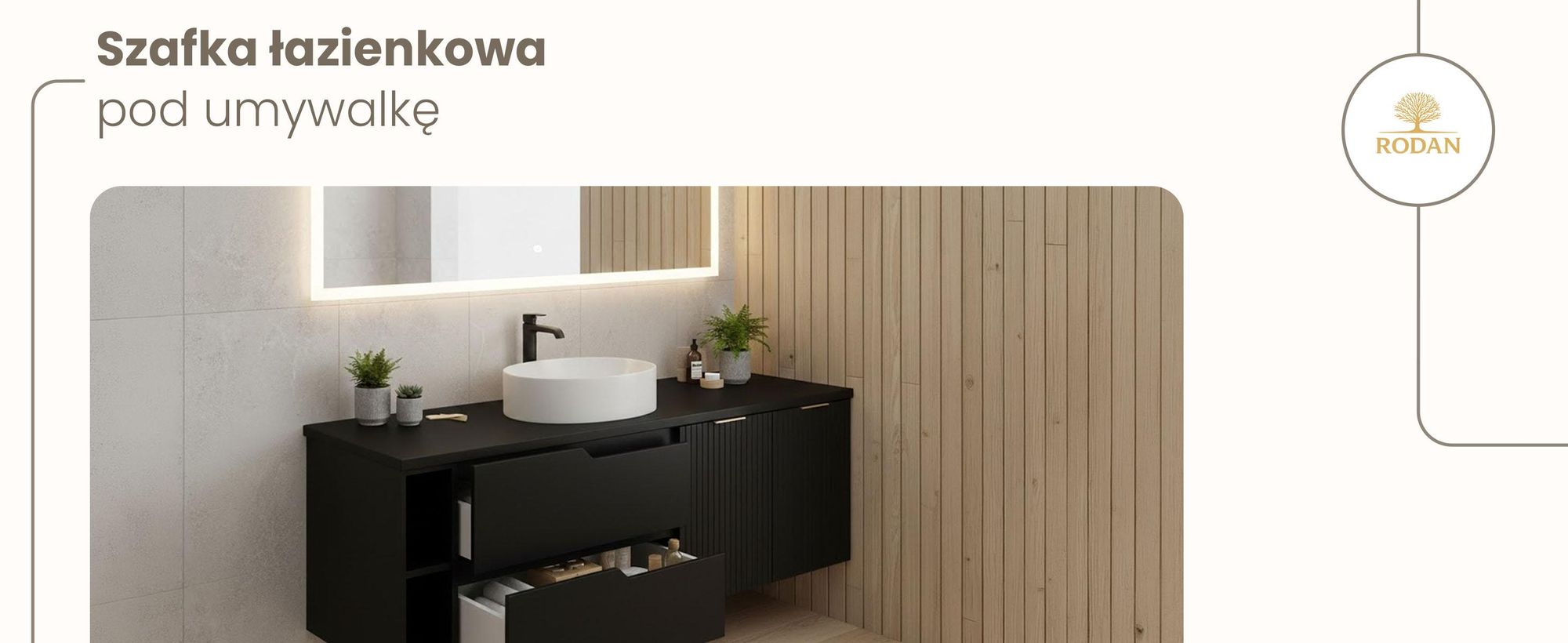 RODAN, szafka łazienkowa, szafka pod umywalkę, meble łazienkowe, szafka z szufladami