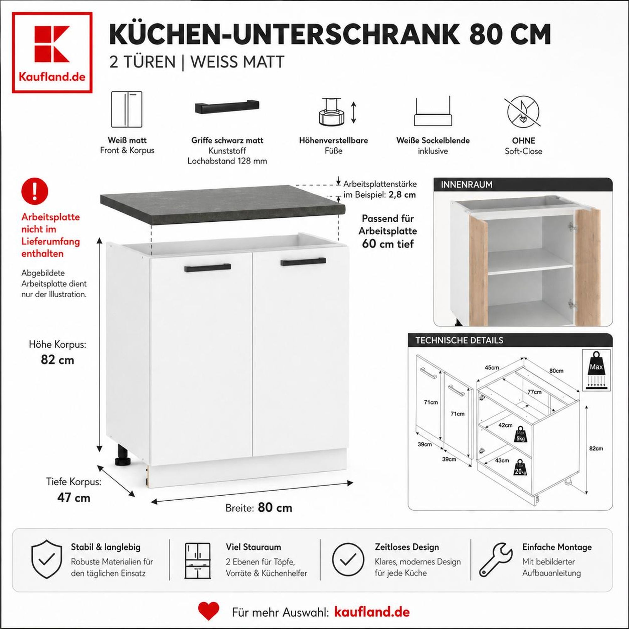 Küchenunterschrank 80 cm Mattweiß: Maße 82 cm Höhe, 47 cm Tiefe für 60 cm Arbeitsplatte.