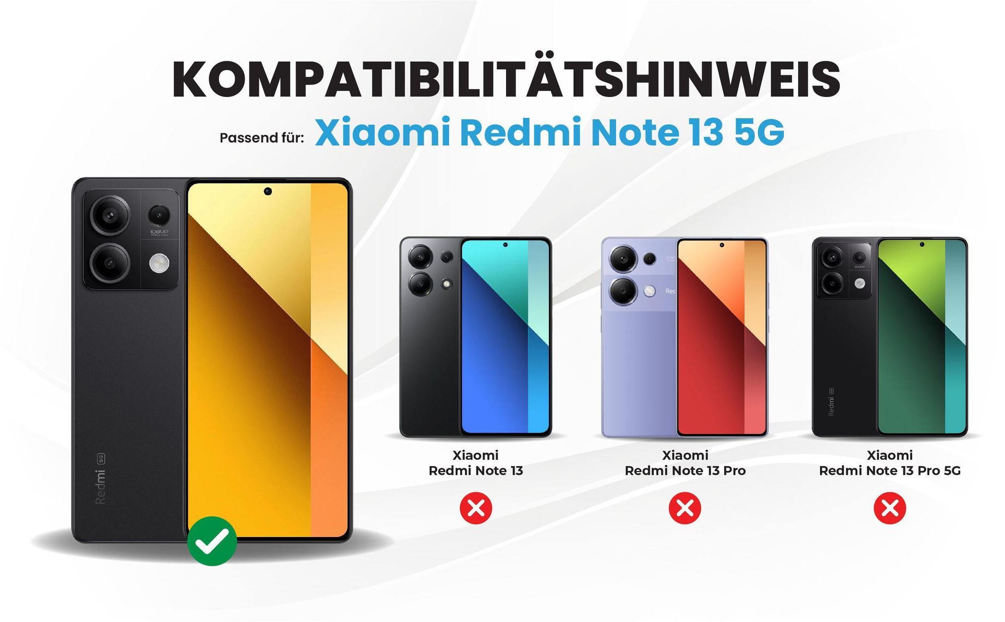 Kompatibilitätshinweise Hülle für Xiaomi Redmi Note 13 5G