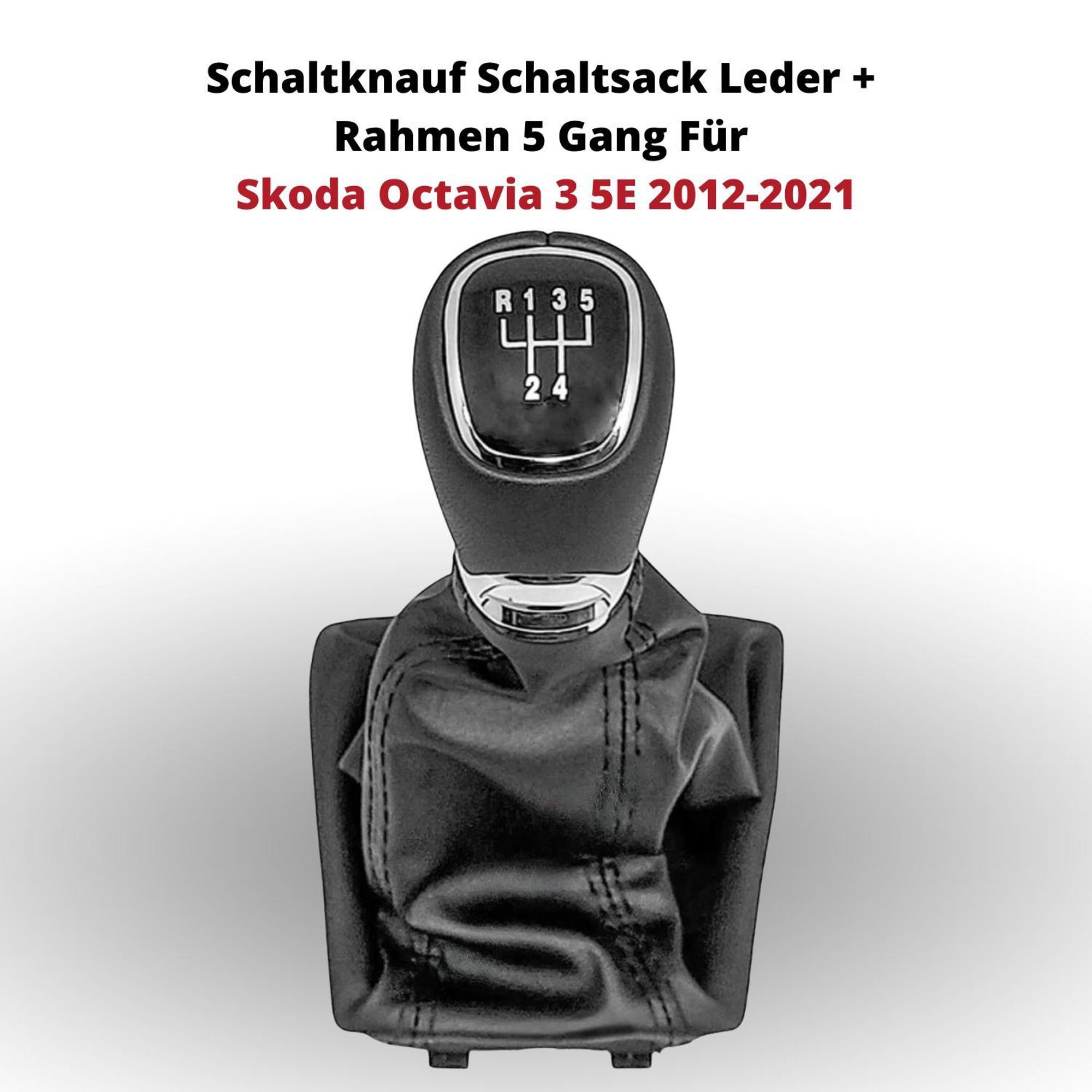 Schaltknauf Schaltsack Leder + Rahmen 5 Gang Für Skoda Octavia 3 5E 2012-2021