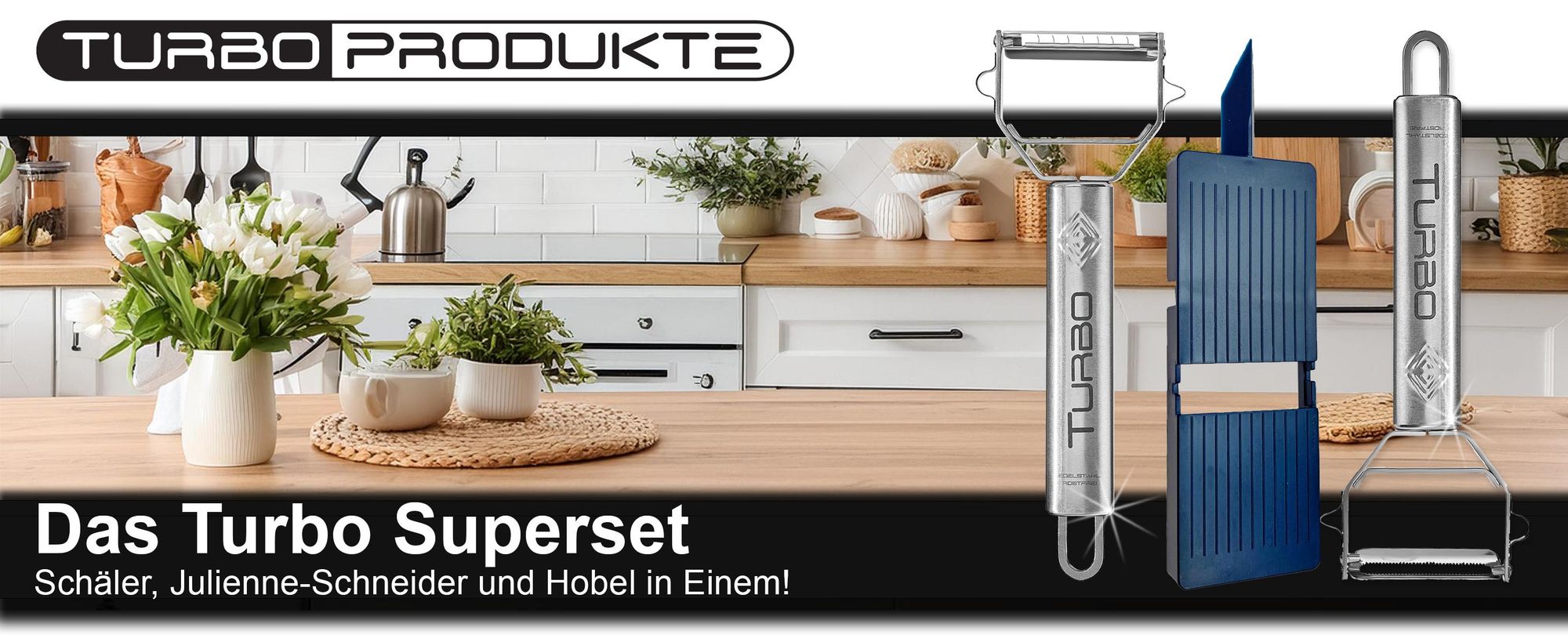TURBO Superset mit Schäler, Julienneschneider und Hobelbrettchen in einer Küche