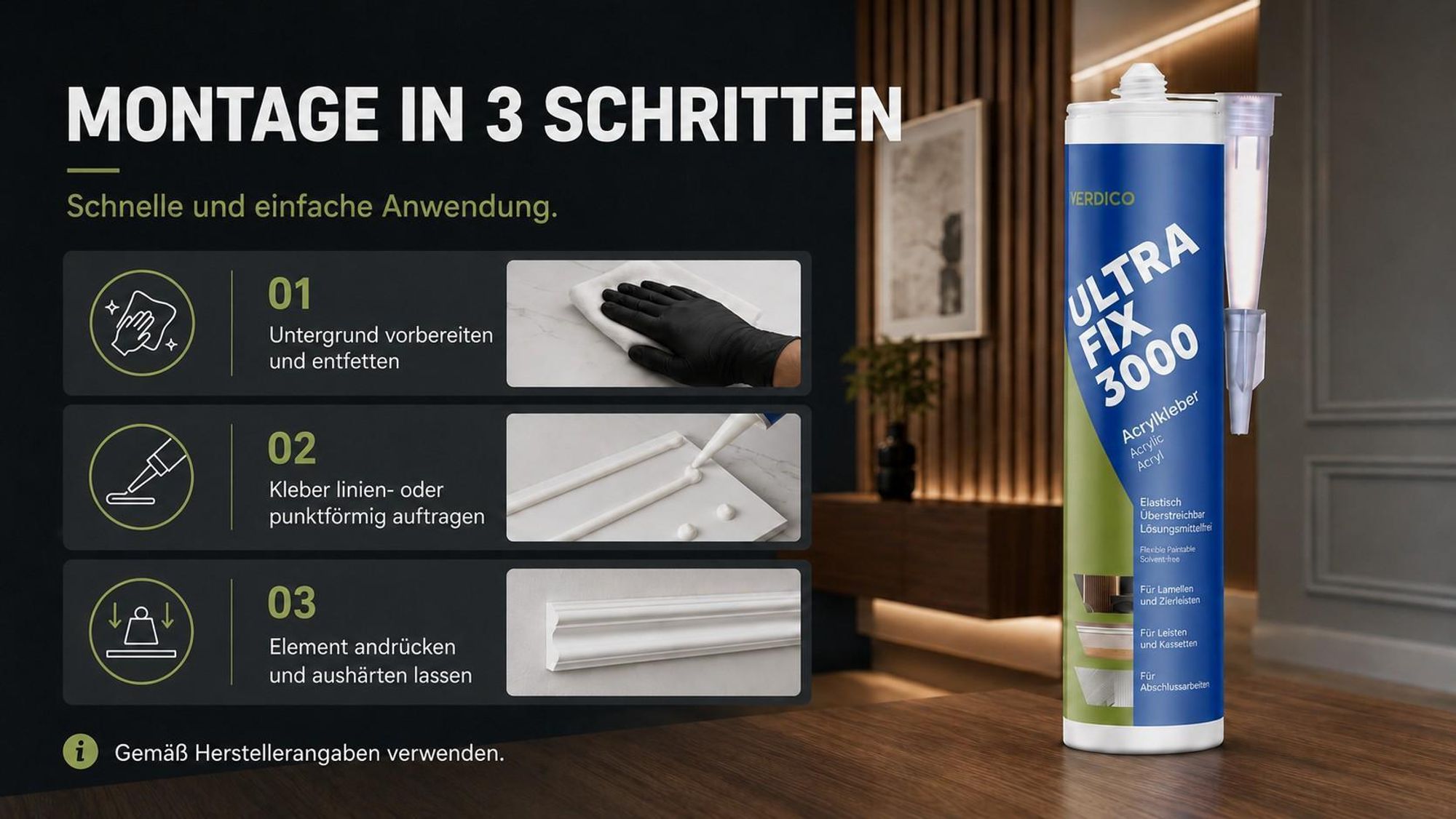 Montage mit Ultra Fix 3000 in 3 Schritten: vorbereiten, Kleber auftragen, andrücken.
