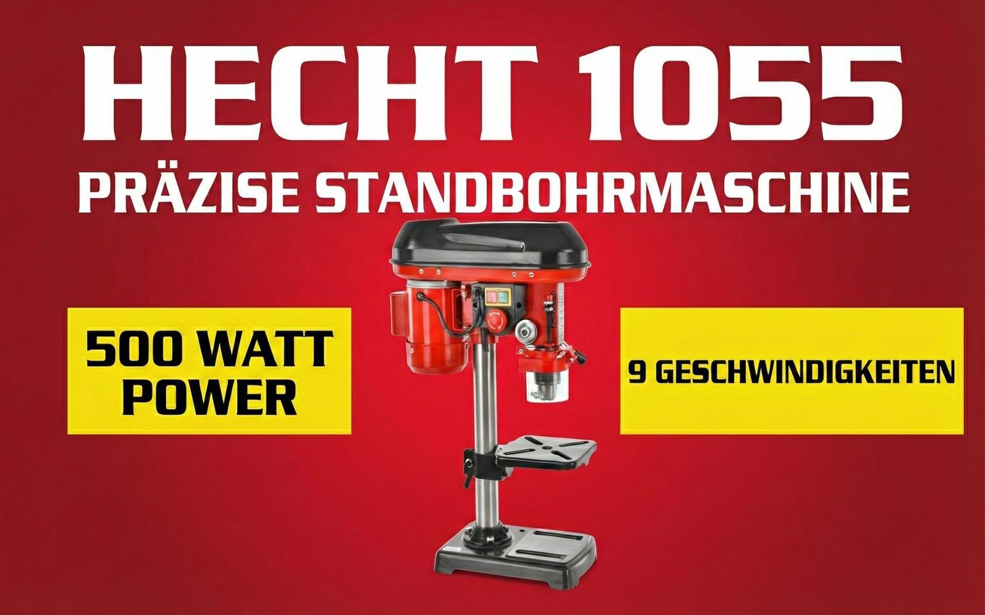 HECHT 1055 Standbohrmaschine | 500 W | 50 mm Spindelhub | 2700 U/min | 1,5 - 16 mm Bohrfutterspannweite