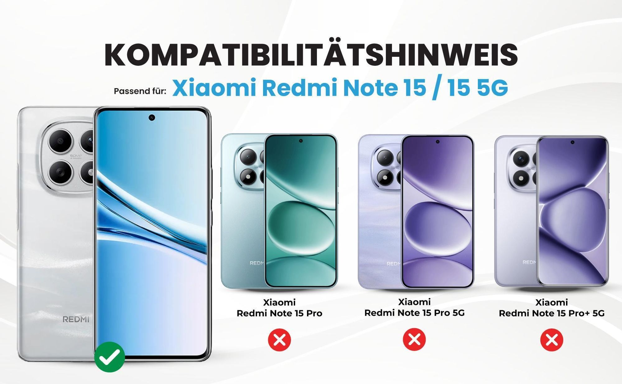 Kompatibilitätshinweise Hülle für Xiaomi Redmi Note 15 / 15 5G