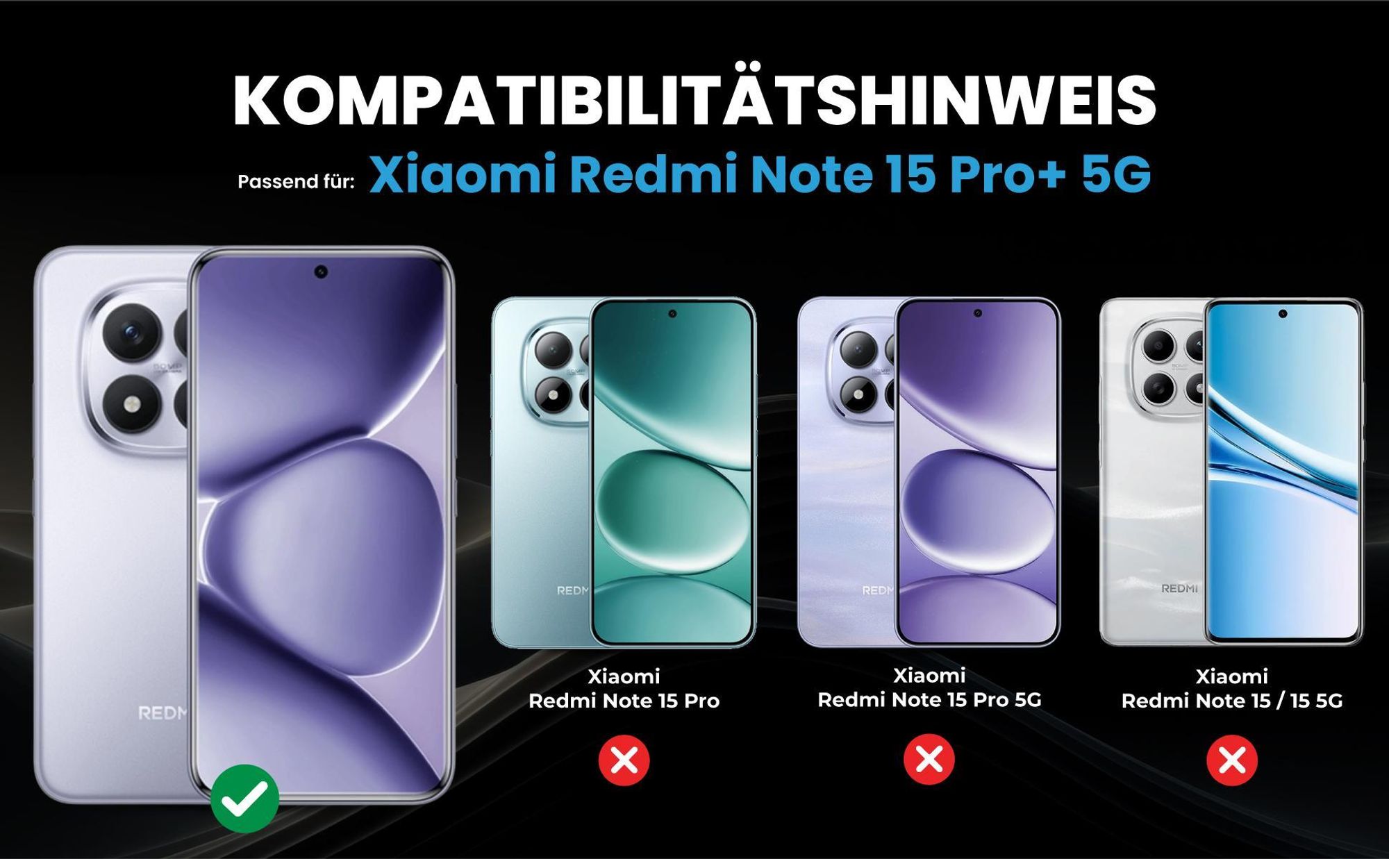 Kompatibilitätshinweise Hülle für Xiaomi Redmi Note 15 Pro+ 5G