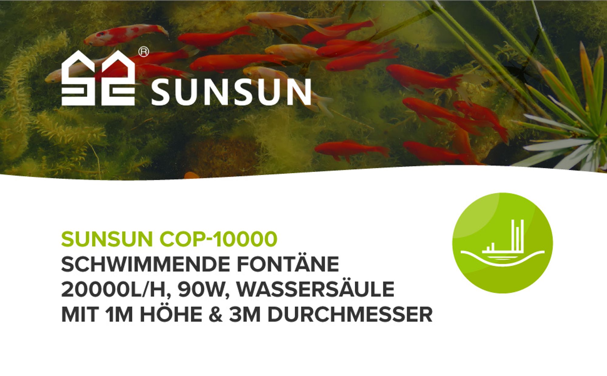 SunSun COP-10000 Schwimmende Fontäne 20000l/h, 90W, Wassersäule mit 1m Höhe & 3 m Durchmesser zur Belüftung des Teiches mit Filtersieb