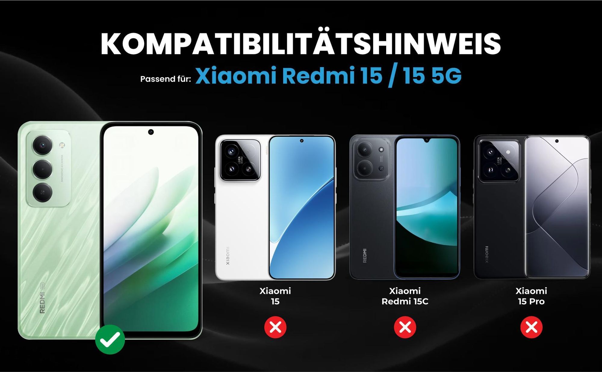 Kompatibilitätshinweise Hülle für Xiaomi Redmi 15 / 15 5G