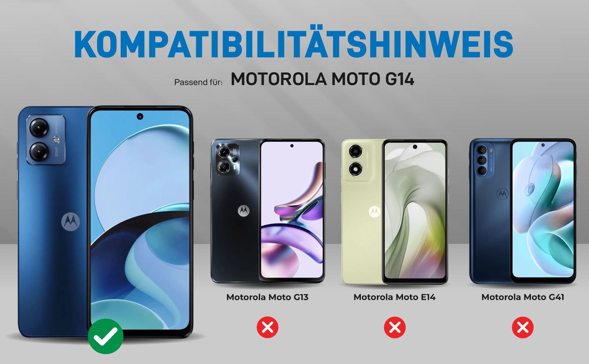 Kompatibilitätshinweise Hülle für Motorola Moto G14