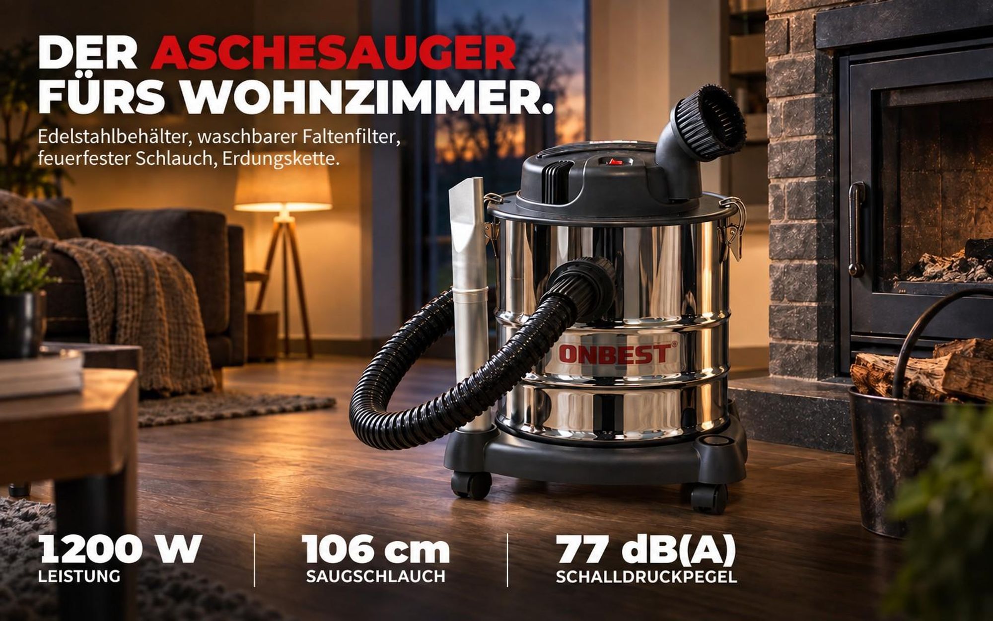 Aschesauger fürs Wohnzimmer: ONBEST AC1220 mit 1200 W, 106 cm Saugschlauch und 77 dB(A)