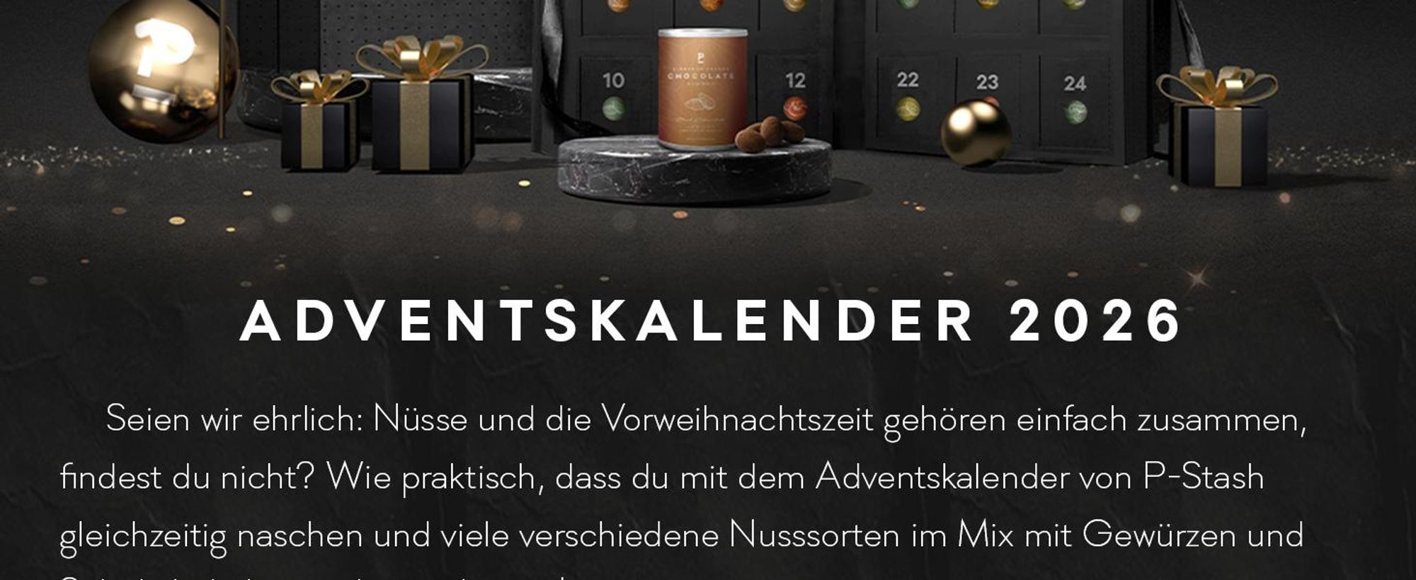 P-Stash Adventskalender 2026 Weihnachtskalender mit Nüssen und Schokolade - Pistazien, Mandeln, Haselnüsse, Erdnüsse uvm. - Nussmischung handgeröstet