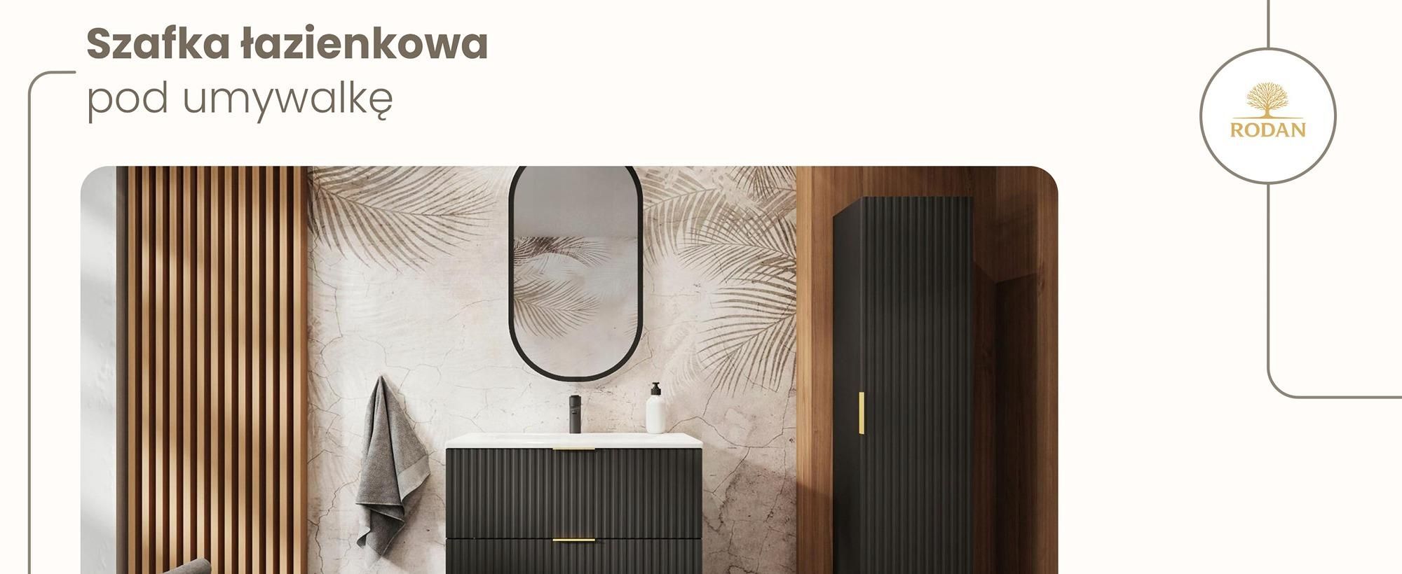 szafka łazienkowa, meble łazienkowe, szafka pod umywalkę, rodan, flow, nowoczesne meble