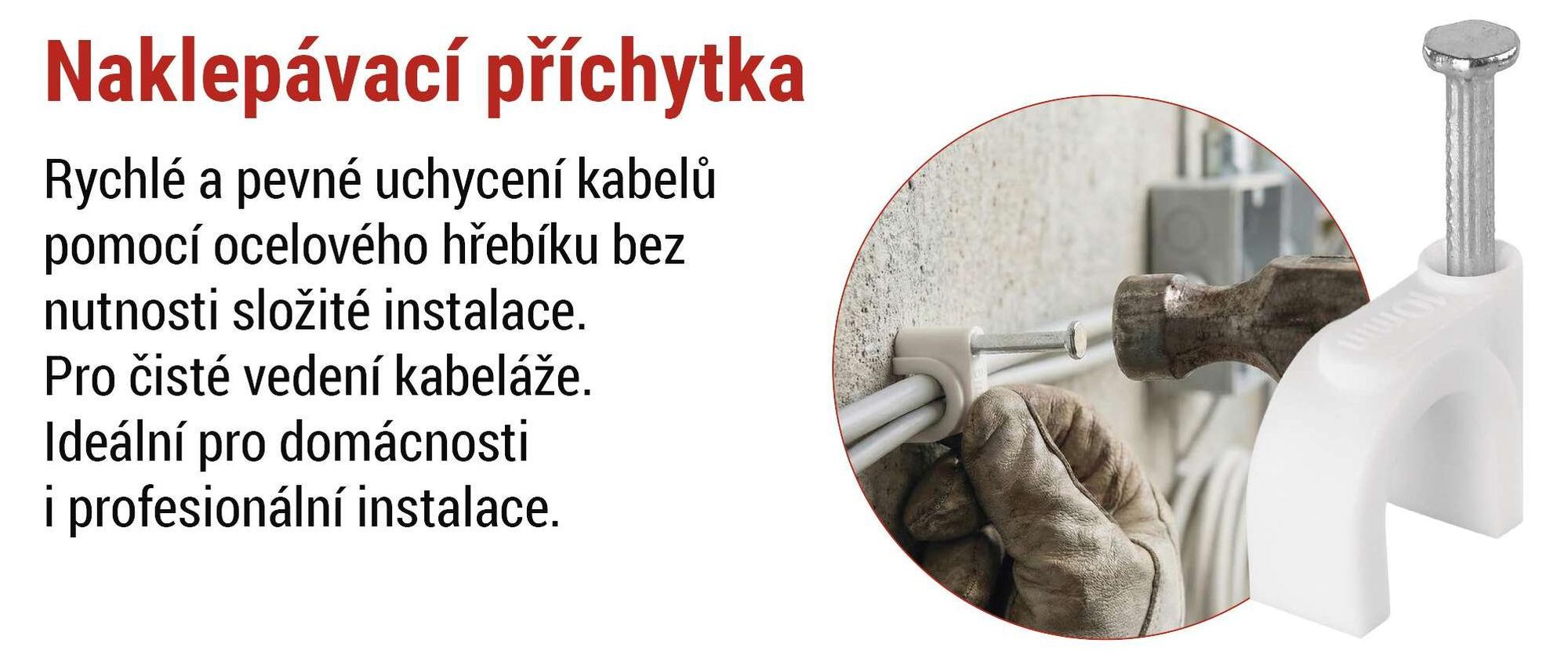 EMOS 50 ks kabelových příchytek s ocelovým hřebíkem, pro Ø 10 mm, pro vnitřní použití, nerez, -40–80 °C, bílé, A2826