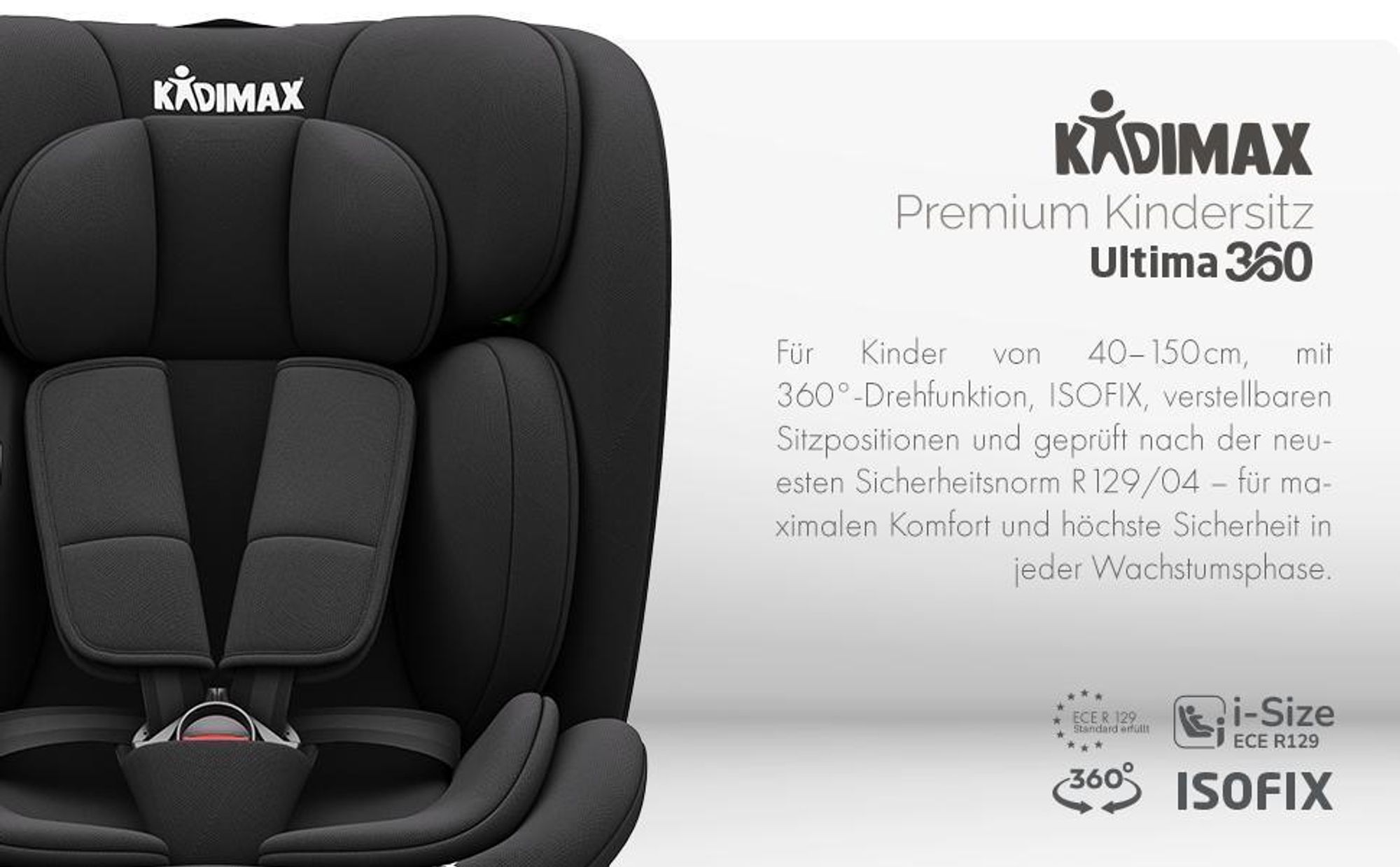 Kidimax® Ultima 360 i-Size Kindersitz 40–150 cm (0–12 Jahre), ECE R129/04, drehbar, mit Isofix & Top Tether, Gruppe 0+/1/2/3, 5-Punkt-Gurt, Grau