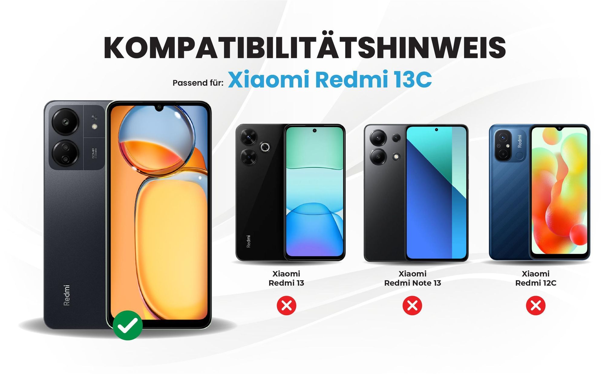 Kompatibilitätshinweise Hülle für Xiaomi Redmi 13C
