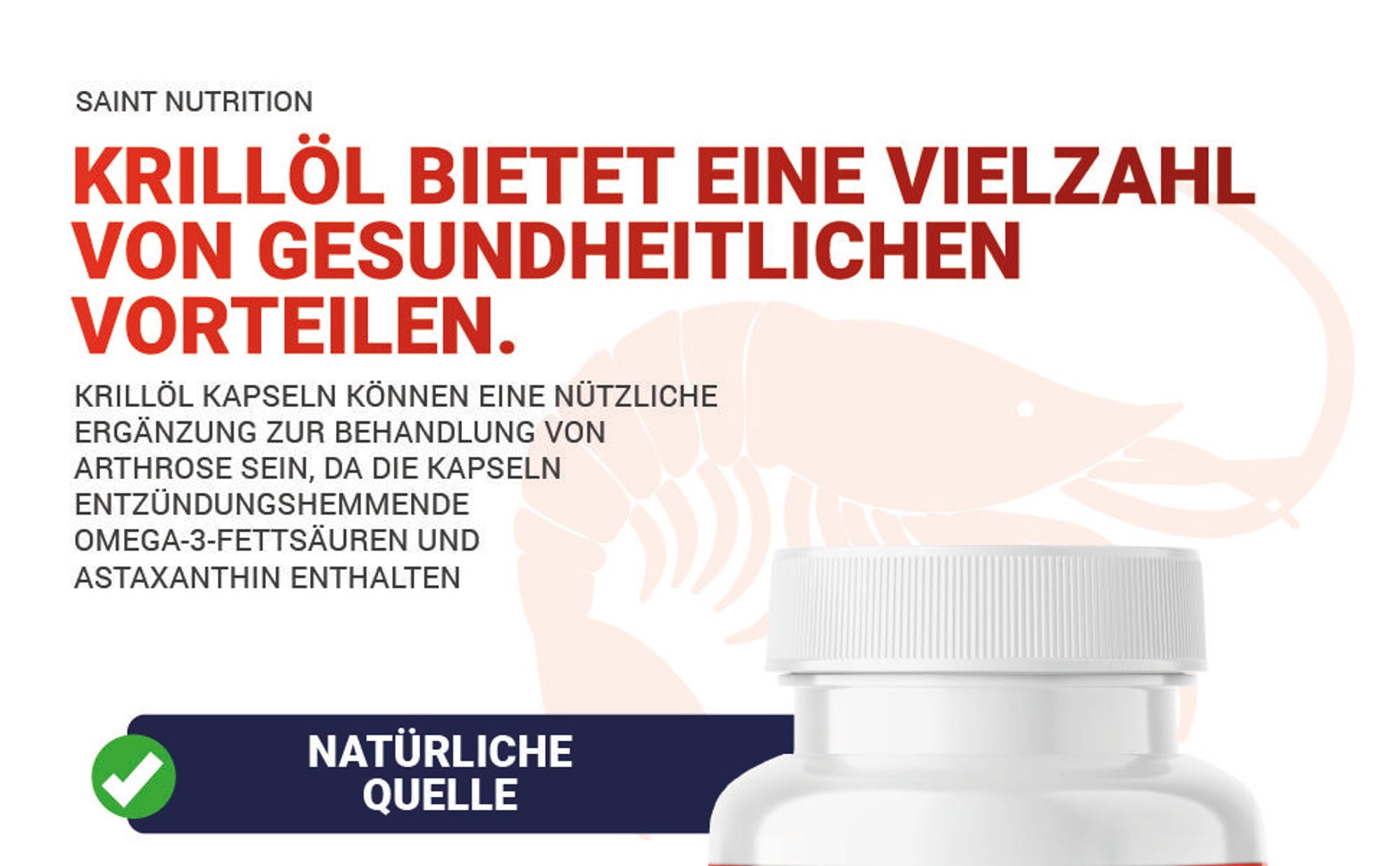 Saint Nutrition® Krillöl – Omega 3 - Astaxanthin – Entzündungen reduzieren – kann bei Arthrose helfen – Krill Öl – Nahrungsergänzungsmittel – Kapseln