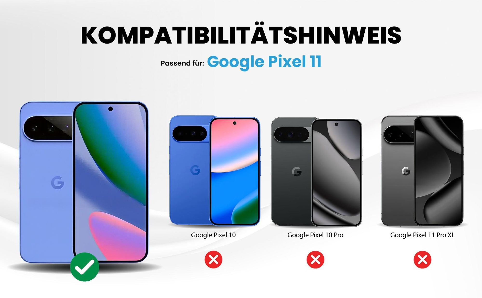 Kompatibilitätshinweise Hülle für Google Pixel 11 / 11 Pro